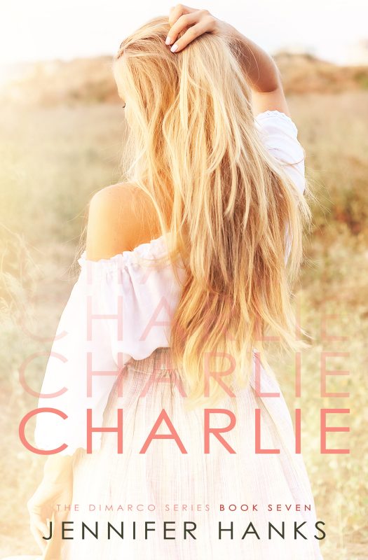 Charlie (The Dimarco Series, Book Seven)